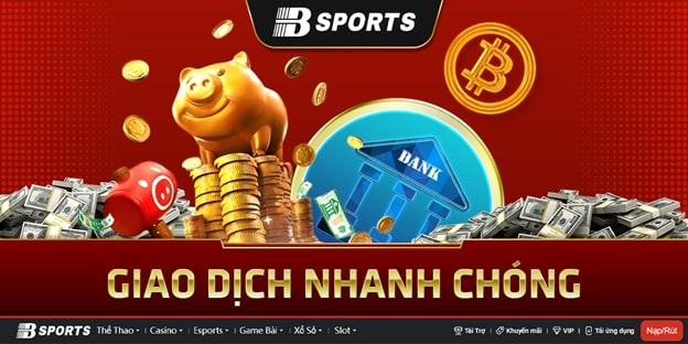 Giao dịch nhanh chóng tại bsport